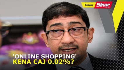 'Online shopping' kena caj 0.02%?