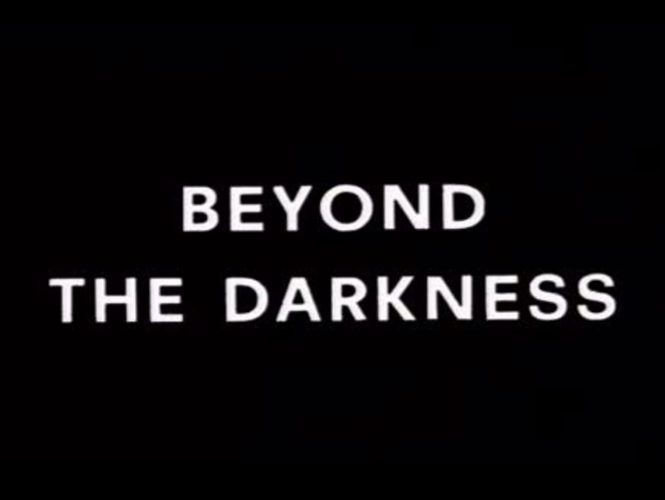 Beyond the Darkness - Trailer (Englisch)