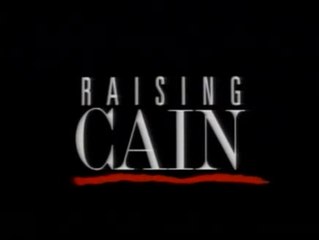 Raising Cain - Trailer (Englisch)