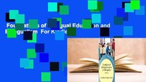 Foundations of Bilingual Education and Bilingualism  For Kindle