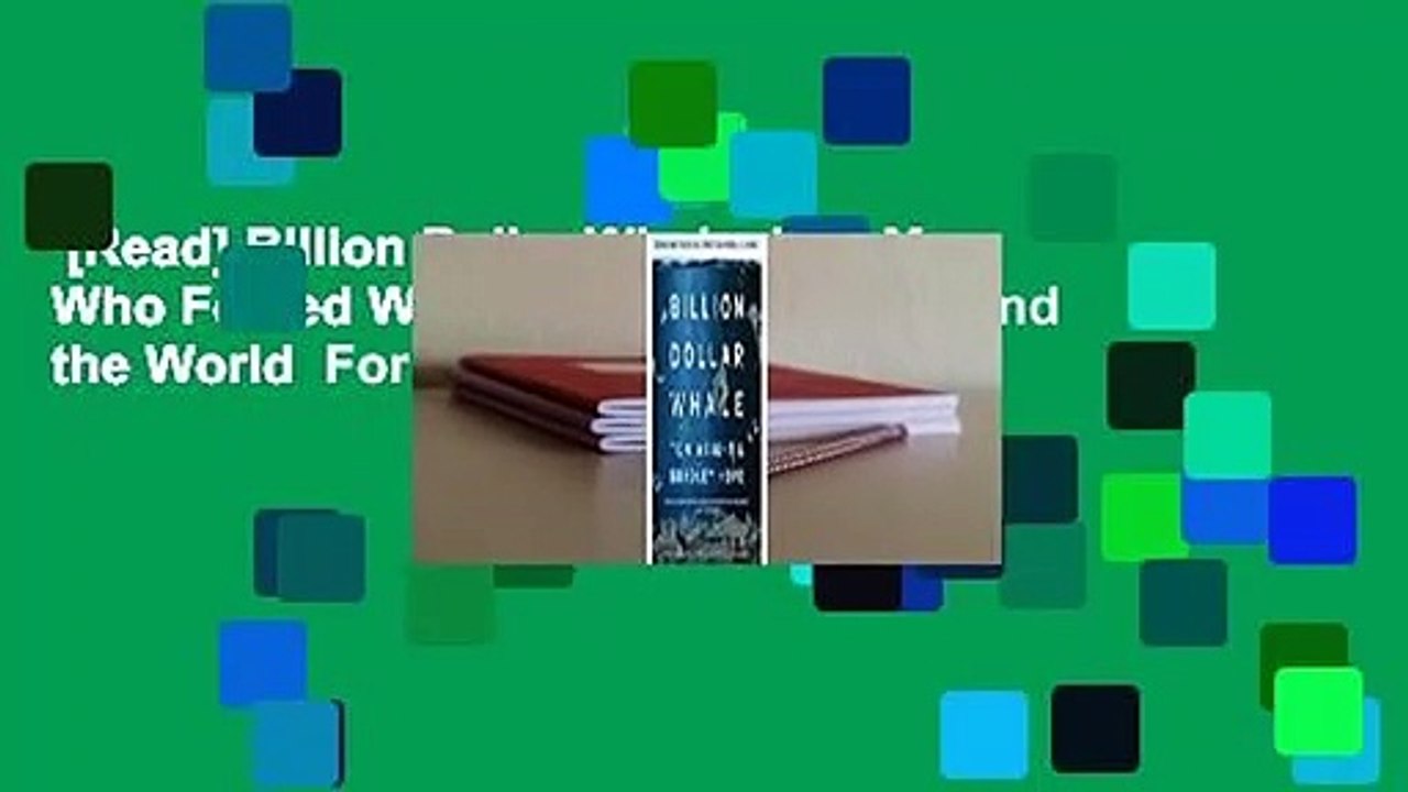 [Read] Billion Dollar Whale: The Man Who Fooled Wall Street, Hollywood, and the World  For Kindle
