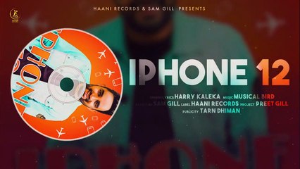IPhone 12 (Official Song) Harry Kaleka _ Latest Punjabi Song 2020 _ Haani Records