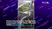 Suasana FPI Sambut Habib Rizieq Shihab di Bandara