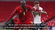 Belgium build their game around Lukaku - Thorgan Hazard