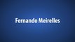 Fernando Meirelles | 360 Interview