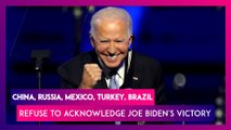 China, Russia, Mexico, Turkey, Brazil Refuses To Acknowledge Joe Biden’s Victory As The US President