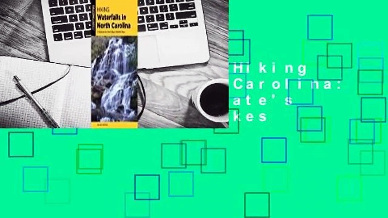 About For Books  Hiking Waterfalls North Carolina: A Guide to the State's Best Waterfall Hikes