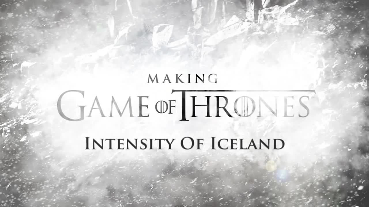 Game of Thrones - Season 3 - Making Of Vlog #3 - Intensity Of Iceland (English) HD