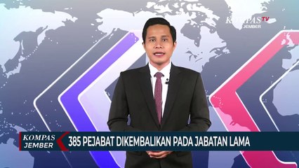 Pemkab Jember Kembalikan 385 Pejabat Pada Jabatan Lama
