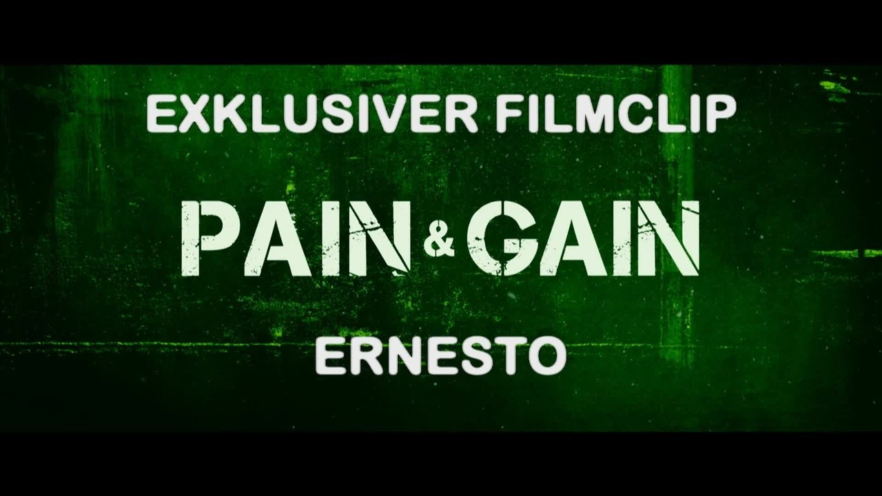 Pain & Gain - Exklusiver Clip Ernesto (Deutsch) HD