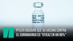 Pfizer asegura que su vacuna contra el coronavirus es 