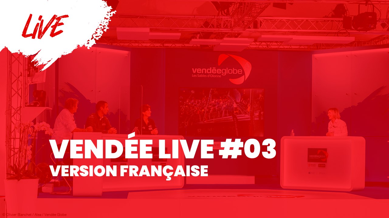 Vendée Live #03 [FR]