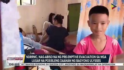 #UlatBayan | NDRRMC, nag-abiso na ng preemptive evacuation sa mga lugar na posibleng daanan ng bagyong #UlyssesPH