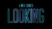 Looking - S01 Featurette (English) HD