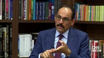 Kalın: Başlı başına aşırılıkçı bir eylem