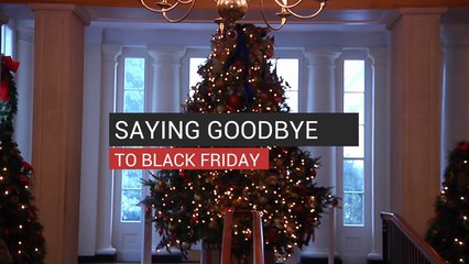 Saying Goodbye to Black Friday