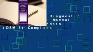 Full version  Diagnostic and Statistical Manual of Mental Disorders (DSM-5) Complete