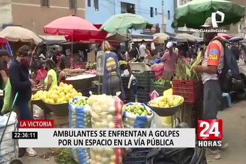 La Victoria: Ambulantes se enfrentan a golpes por un espacio en la vía pública
