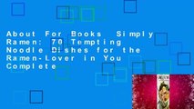 About For Books  Simply Ramen: 70 Tempting Noodle Dishes for the Ramen-Lover in You Complete