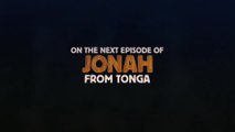 Jonah From Tonga - S01 E04 Trailer (English) HD