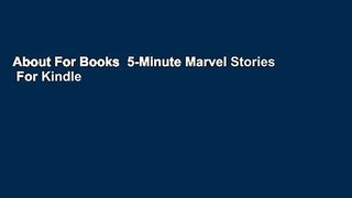 About For Books  5-Minute Marvel Stories  For Kindle