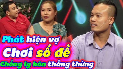 Chồng Thẳng Thừng Ly Hôn Khi Phát Hiện Vợ Đam Mê Số Đề Khiến Quyền Linh Cũng Ngỡ Ngàng