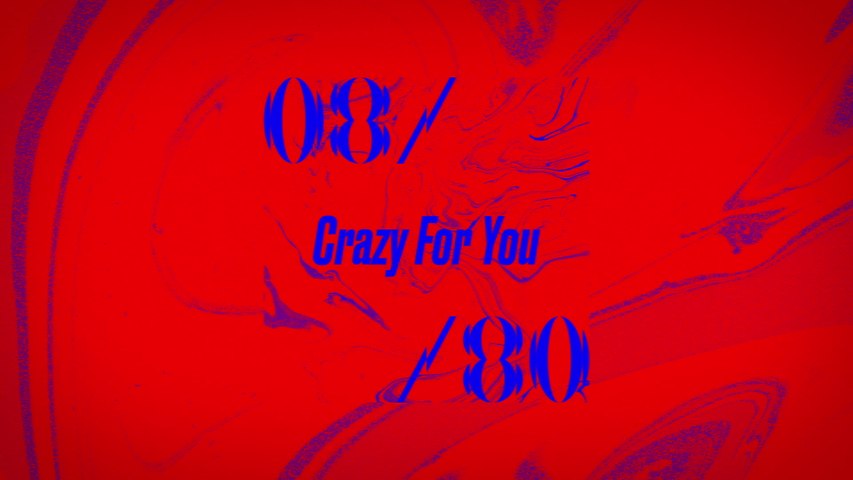 08/80 - Crazy For You