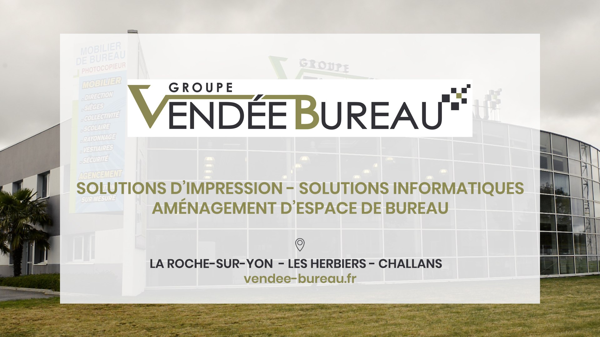 Vendée Bureau, solutions bureautiques à La-Roche-sur-Yon, Les-Herbiers et  Challans. - Vidéo Dailymotion