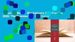 About For Books  Blackstone's Civil Practice 2020: The Commentary  For Online