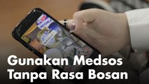 Lelah dengan Medsos? Lakukan Cara Ini