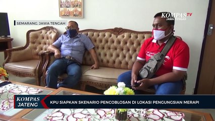 KPU Siapkan Skenario Pencoblosan Di Lokasi Pengungsian