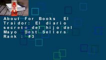 About For Books  El Traidor: El diario secreto del hijo del Mayo  Best Sellers Rank : #3