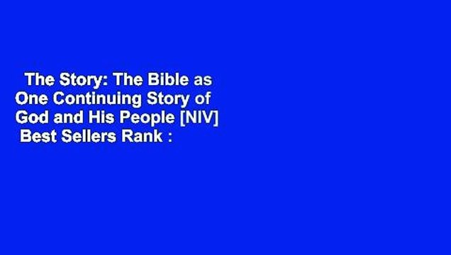 The Story: The Bible as One Continuing Story of God and His People [NIV] Best Sellers Rank : #5