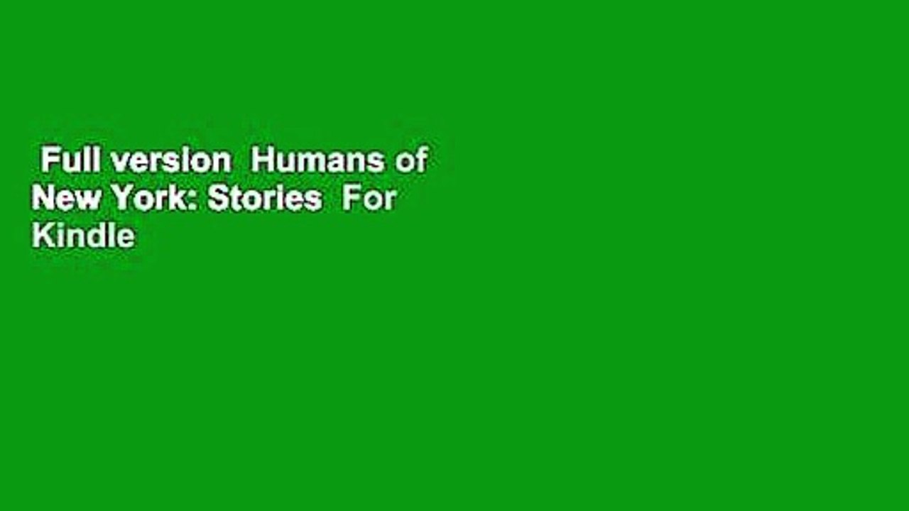 Full version  Humans of New York: Stories  For Kindle