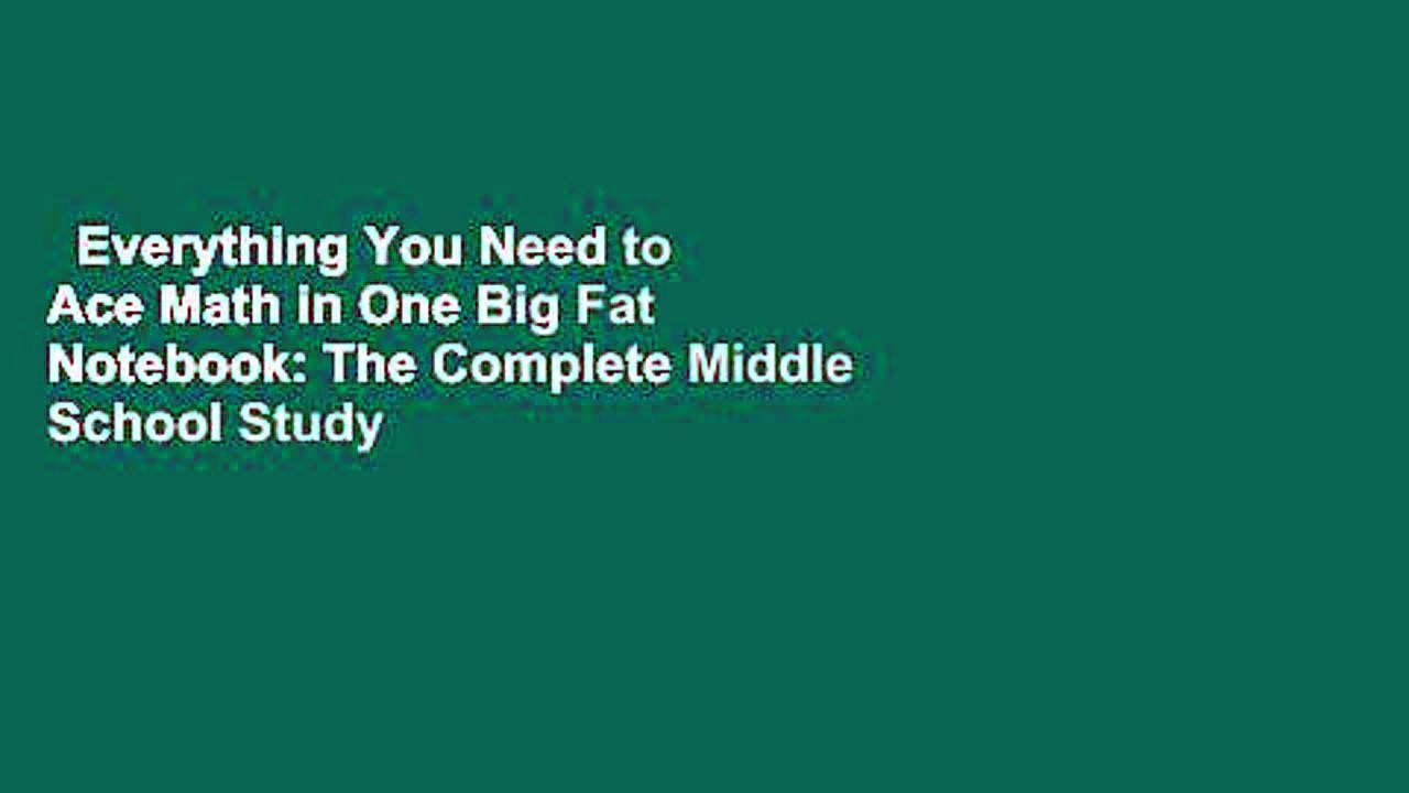 Everything You Need to Ace Math in One Big Fat Notebook: The Complete Middle School Study Guide