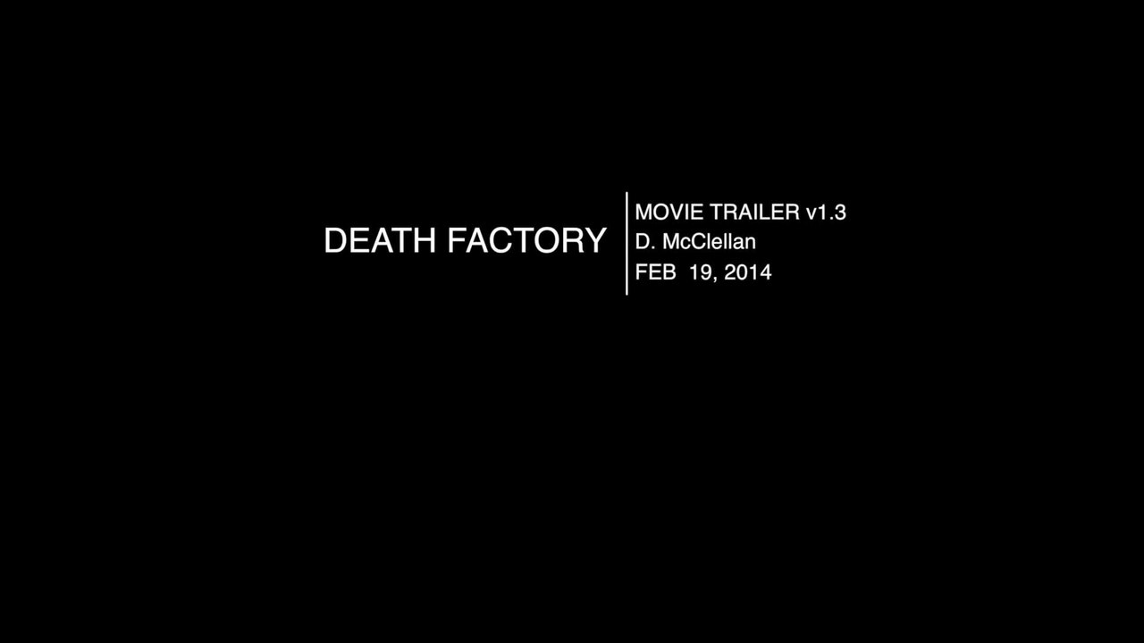 Death Factory - Trailer (English) HD