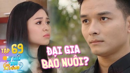 Những Đứa Con Từ Trên Trời Rơi Xuống 2 | Tập 69 FULL: Lê Lộc được 2 đại gia bất động sản bao nuôi