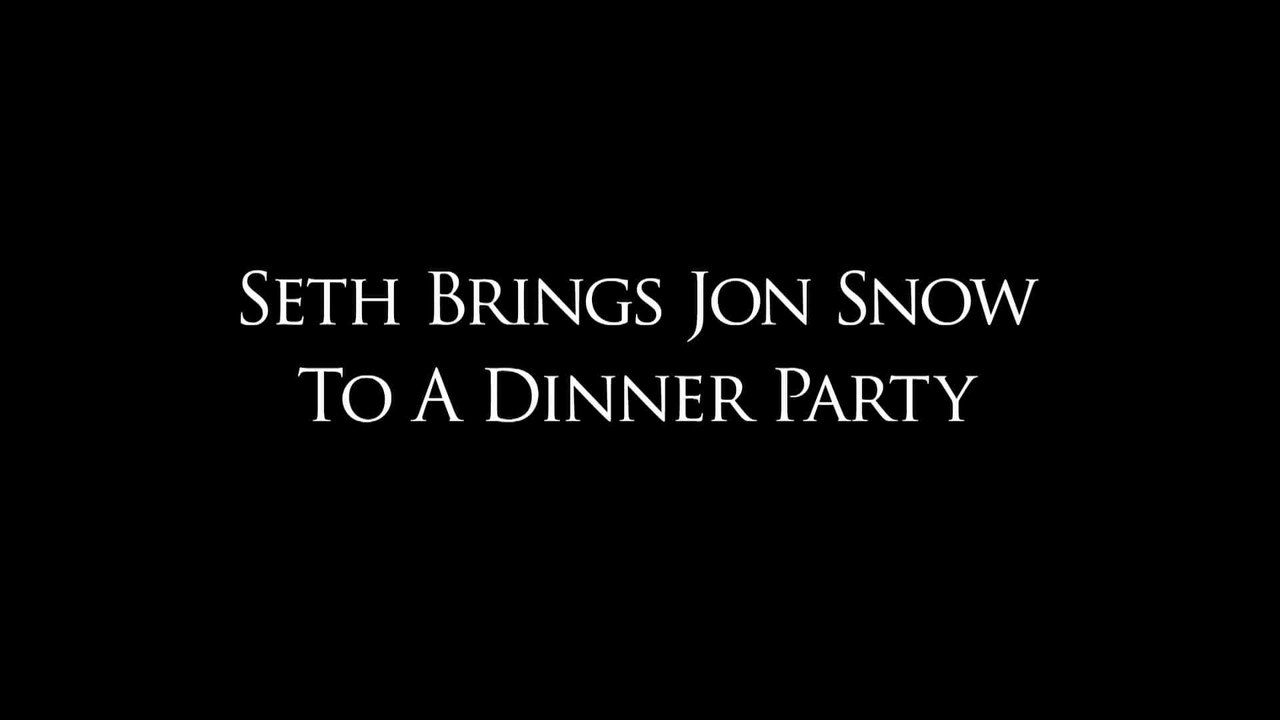 Seth Brings Jon Snow to a Dinner Party Late Night with Seth Meyers (English) HD