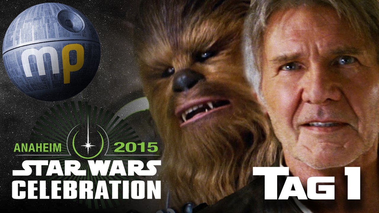 STAR WARS Celebration 2015 - Tag 1