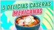 Delicias mexicanas para preparar en casa | Cocina Delirante