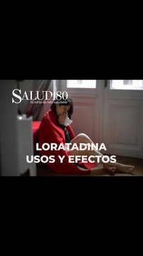 ¿Qué es la Loratadina? Usos y efectos secundarios