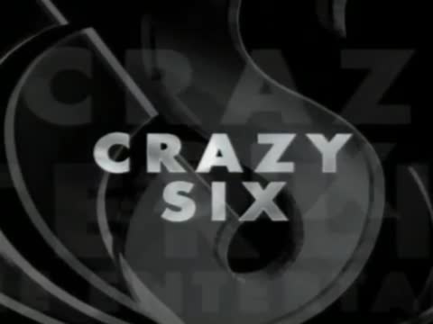 Crazy Six