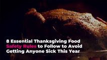 8 Essential Thanksgiving Food Safety Rules to Follow to Avoid Getting Anyone Sick This Yea