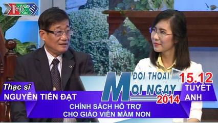 Hỗ trợ cho giáo viên mầm non - Ông Nguyễn Tiến Đạt | ĐTMN 151214