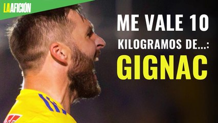 "Me vale 10 kilogramos de...": Gignac estalla tras llamarlo consentido de la FMF