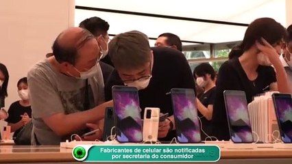 Fabricantes de celular são notificadas por secretaria do consumidor