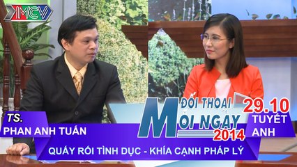 Quấy rối tình dục - TS. Phan Anh Tuấn | ĐTMN 291014