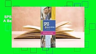 SPSS for Research Methods: A Basic Guide  For Kindle