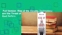 Full Version  Rise of the Robots: Technology and the Threat of a Jobless Future  Best Sellers