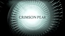 Crimson Peak - Featurette Gothic Love (English) HD